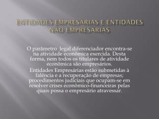 Entidades Empresárias e Entidades não Empresárias