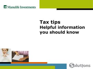 Tax tips Helpful information you should know