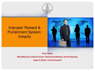 Improper Reward &amp; Punishment System: Inequity