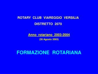 ROTARY CLUB VIAREGGIO VERSILIA DISTRETTO 2070