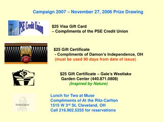 $25 Visa Gift Card – Compliments of the PSE Credit Union
