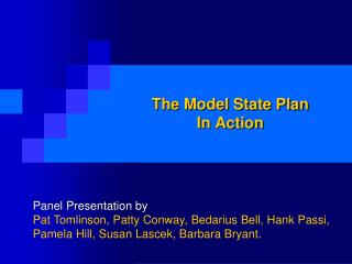 The Model State Plan In Action