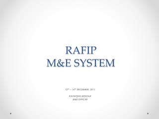 RAFIP M&amp;E SYSTEM