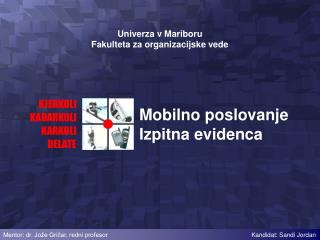 Mobilno poslovanje Izpitna evidenca