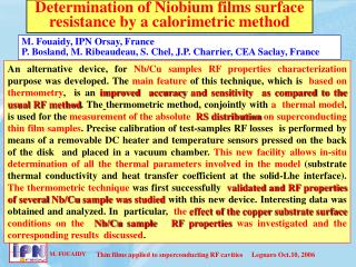 Determination of Niobium films surface resistance by a calorimetric method