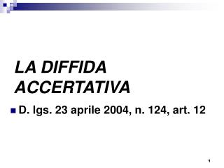 LA DIFFIDA ACCERTATIVA