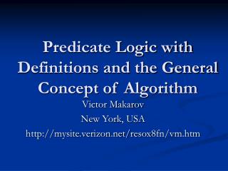 Predicate Logic with Definitions and the General Concept of Algorithm