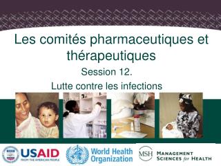 Les comités pharmaceutiques et thérapeutiques