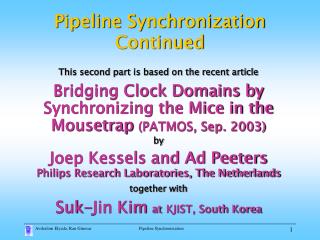 Pipeline Synchronization Continued