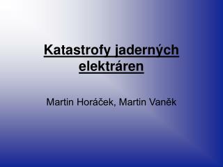 Katastrofy jaderných elektráren