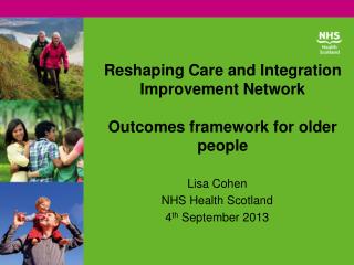 Reshaping Care and Integration Improvement Network Outcomes framework for older people