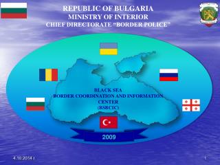 BLACK SEA BORDER COORDINATION AND INFORMATION CENTER (BSBCIC)