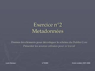 Exercice n°2 Metadonnées