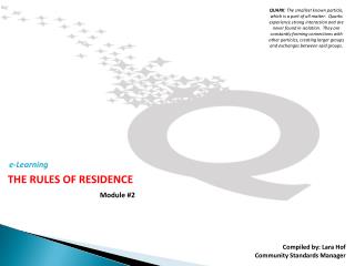 THE RULES OF RESIDENCE