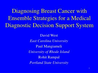 Diagnosing Breast Cancer with Ensemble Strategies for a Medical Diagnostic Decision Support System