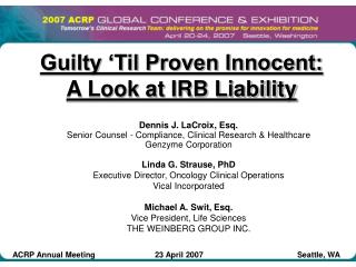 Guilty ‘Til Proven Innocent: A Look at IRB Liability