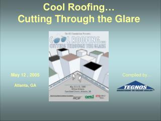 Cool Roofing… Cutting Through the Glare