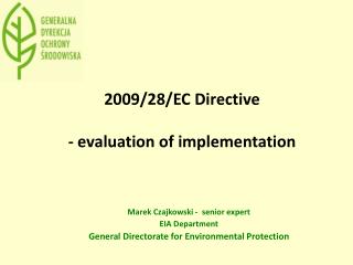 2009/28/EC Directive - evaluation of implementation