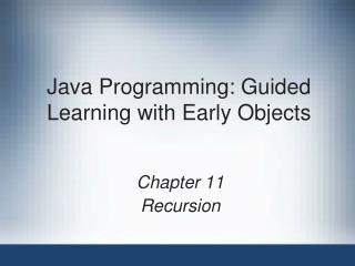 Java Programming: Guided Learning with Early Objects