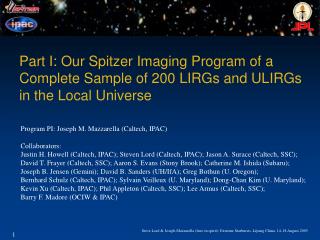 Program PI: Joseph M. Mazzarella (Caltech, IPAC) Collaborators: