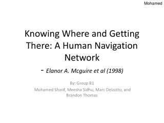 Knowing Where and Getting There: A Human Navigation Network - Elanor A. Mcguire et al (1998)