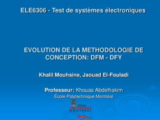 EVOLUTION DE LA METHODOLOGIE DE CONCEPTION: DFM - DFY