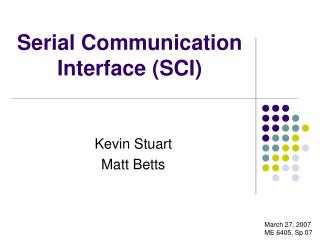 Serial Communication Interface (SCI)