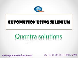 Automation using selenium webdriver by Quontra Solutions