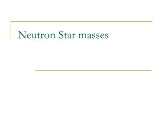 Neutron Star masses