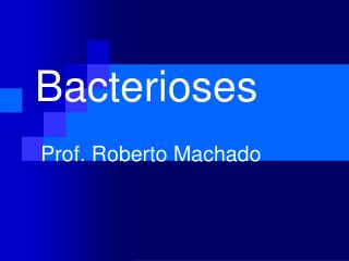 Bacterioses