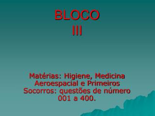 BLOCO III