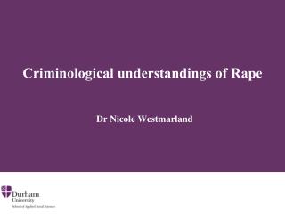 Criminological understandings of Rape