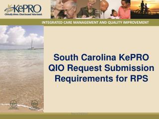 INTEGRATED CARE MANAGEMENT AND QUALITY IMPROVEMENT