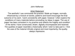 John Heffernan		 Artist Statement
