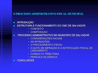 O PROCESSO ADMINISTRATIVO FISCAL MUNICIPAL