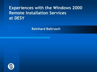 Experiences with the Windows 2000 Remote Installation Services at DESY