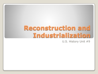 Reconstruction and Industrialization