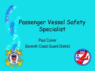 Passenger Vessel Safety Specialist
