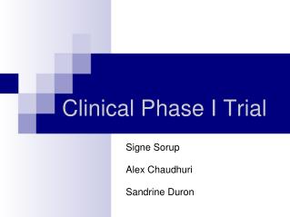 Clinical Phase I Trial