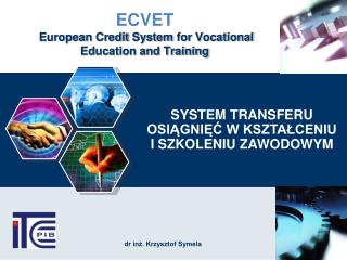 ECVET European Credit System for Vocational Education and Training