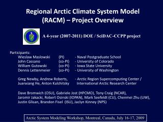 Regional Arctic Climate System Model (RACM) – Project Overview