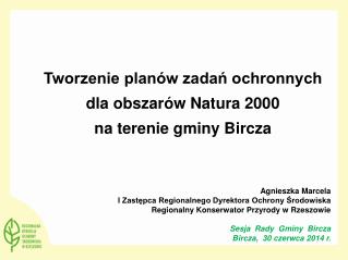 Agnieszka Marcela I Zastępca Regionalnego Dyrektora Ochrony Środowiska