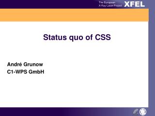 Status quo of CSS