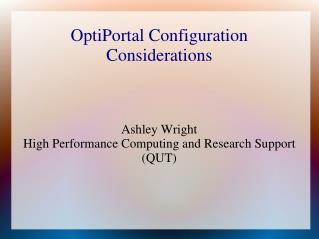 OptiPortal Configuration Considerations