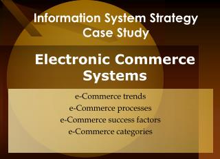 Information System Strategy Case Study