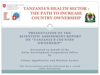 TANZANIA’S HEALTH SECTOR : THE PATH TO INCREASE COUNTRY OWNERSHIP