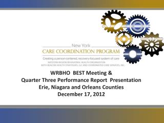 WRBHO BEST Meeting &amp; Quarter Three Performance Report Presentation