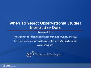 When To Select Observational Studies Interactive Quiz