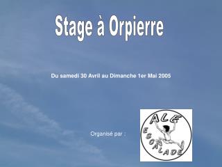Stage à Orpierre