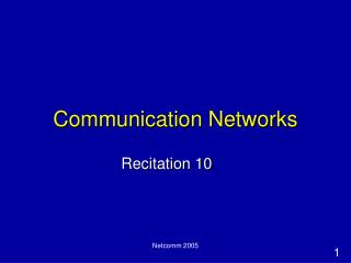 Communication Networks